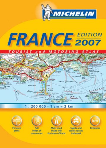 MOT Atlas France 2007 (Michelin Tourist & Motoring Atlases)