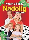 Hosan o bosau Nadolig i'r holl deulu