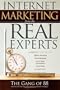 Internet Marketing From The Real Experts