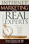 Internet Marketing from the Real Experts