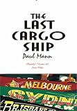 The Last Cargo Ship
