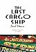 The Last Cargo Ship