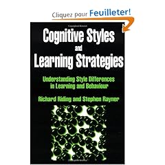 Cognitive Styles and Learning Strategies: Understanding Style Differences in Learning and Behaviour