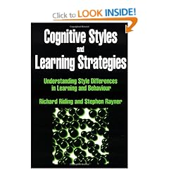 Cognitive Styles and Learning Strategies: Understanding Style Differences in Learning and Behavior