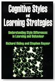 Cognitive Styles and Learning Strategies: Understanding Style Differences in Learning and Behavior