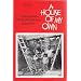 A House of My Own: Social Organization in the Squatter Settlements of Lima, Peru