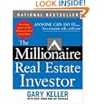 The Millionaire Real Estate Investor by Gary Keller, Dave Jenks, and Jay Papasan
