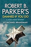 Robert B. Parker's Damned if you do