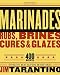 Books : Marinades, Rubs, Brines, Cures and Glazes