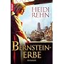 Bernsteinerbe: Roman (Knaur TB) von Heidi Rehn