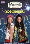 Wizards of Waverly Place #4: Spellbound (Wizards of Waverly Place)