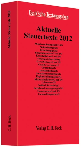 Produkt-Bild: Aktuelle Steuertexte 2012: Textausgabe. Rechtsstand: 1. Januar 2012