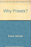 Why priests?