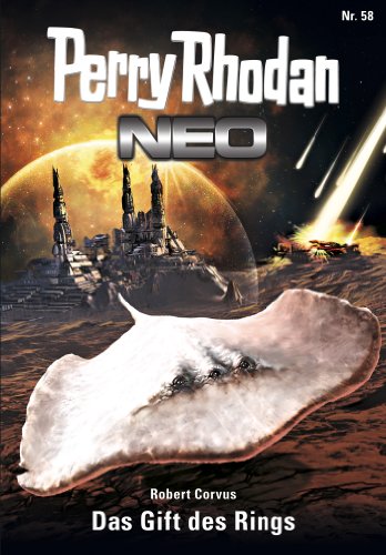 Perry Rhodan Neo 58: Das Gift des Rings: Staffel: Arkon 10 von 12 (German Edition)