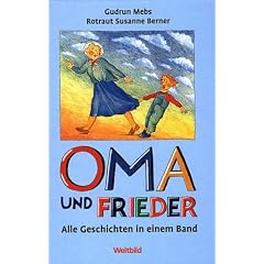 Oma und Frieder. Sammelband - Alle 42 Geschichten in einem Band