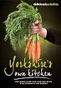 Yorkshire's Own Kitchen: The Official Guide to Food and Drink from Yorkshire and Humber (Welcome to Yorkshire)