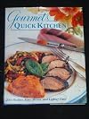 Gourmet's Quick Kitchen
