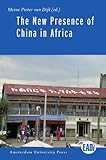 The new presence of China in Africa