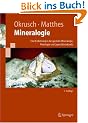 Mineralogie: Eine Einf�hrung in die spezielle Mineralogie, Petrologie und Lagerst�ttenkunde: Eine Einfuhrung in Die Spezielle Mineralogie, Petrologie Und Lagerstattenkunde (Springer-Lehrbuch)