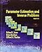 Parameter Estimation and Inverse Problems