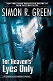 For Heaven's Eyes Only: A Secret Histories Novel