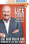 Life Code: The New Rules for Winning...