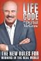 Life Code: The New Rules for Winning in the Real World