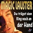 Du tr�gst den Ring noch an der Hand