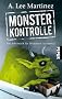 Monsterkontrolle: Die Schonzeit f�r Mutanten ist vorbei!