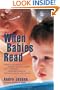 When Babies Read: A Practical Guide to Helping Young Children with Hyperlexia, Asperger Syndrome and High-Functioning Autism