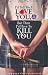 I'd Tell You I Love You, But Then I'd Have to Kill You (Gallagher Girls)