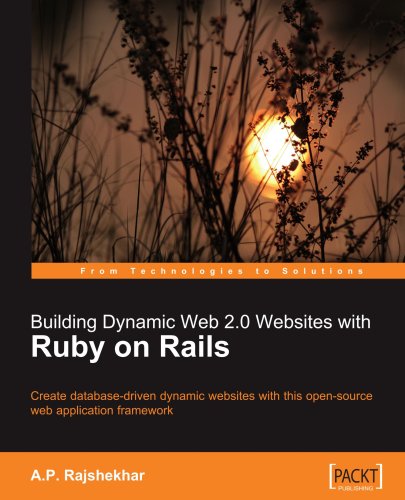 Image of Building Dynamic Web 2.0 Websites with Ruby on Rails: Create database-driven dynamic websites with this open-source web application framework