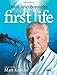 David Attenborough's First Life: A Journey Back in Time With Matt Kaplan
