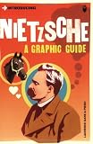 Nietzsche: A Graphic Guide (Introducing...)