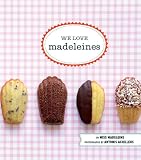 We love madeleines