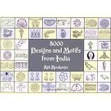 5000 Designs and Motifs from India (Dover Pictorial Archive)