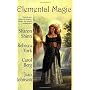 Elemental Magic de Sharon Shinn