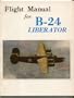 Flight Manual for B-24 Liberator (American Flight Manuals)