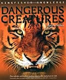 Dangerous creatures