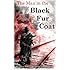 The Man in the Black Fur Coat: A Soldier's Adventures on the Eastern Front