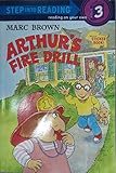 Arthur's Fire Drill (Step-Into-Reading, Step 3)