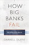How Big Banks Fail and What to Do about It