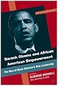 Barack Obama and African American Empowerment: The Rise of Black America's New Leadership (Critical Black Studies)