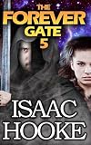 The Forever Gate 5