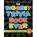 Biggest Trivia Book Ever: And That's a Fact!