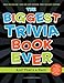 Biggest Trivia Book Ever: And That's a Fact!