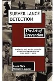 Surveillance Detection, The Art of Prevention