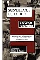 Surveillance Detection, The Art of Prevention