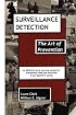 Surveillance Detection, The Art of Prevention