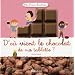 D'o� vient le chocolat de ma tablette ?